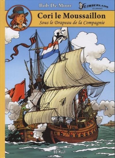 Afbeelding van Cori le moussaillon (fra) - Sous le drapeau de la compagnie (BD MUST, harde kaft)